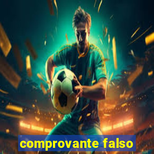 comprovante falso